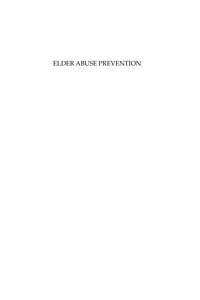 Imagen de portada: Elder Abuse Prevention 1st edition 9780826103277