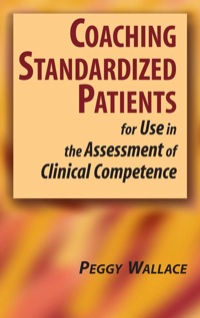 صورة الغلاف: Coaching Standardized Patients 1st edition 9780826102249