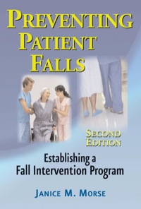 Cover image: Preventing Patient Falls 2nd edition 9780826103895