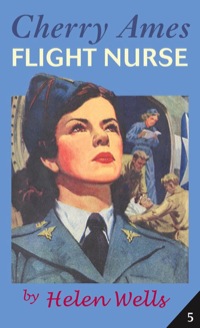 Cover image: Cherry Ames, Flight Nurse 1st edition 9780826103970