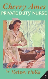 Omslagafbeelding: Cherry Ames, Private Duty Nurse 1st edition 9780826168931
