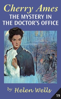 Cover image: Cherry Ames, The Mystery in the Doctor's Office 1st edition 9780826156068