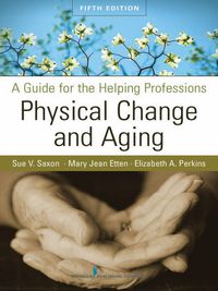 Omslagafbeelding: Physical Change and Aging 5th edition 9780826104410