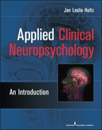 表紙画像: Applied Clinical Neuropsychology 1st edition 9780826104748