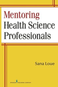 صورة الغلاف: Mentoring Health Science Professionals 1st edition 9780826104762
