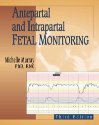 Imagen de portada: Antepartal and Intrapartal Fetal Monitoring 3rd edition 9780826132628