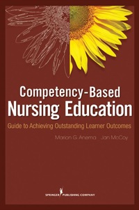Cover image: Competency Based Nursing Education 1st edition 9780826105097