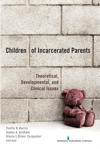 表紙画像: Children of Incarcerated Parents 1st edition 9780826105134