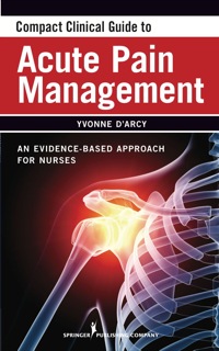 Imagen de portada: Compact Clinical Guide to Acute Pain Management 1st edition 9780826105493