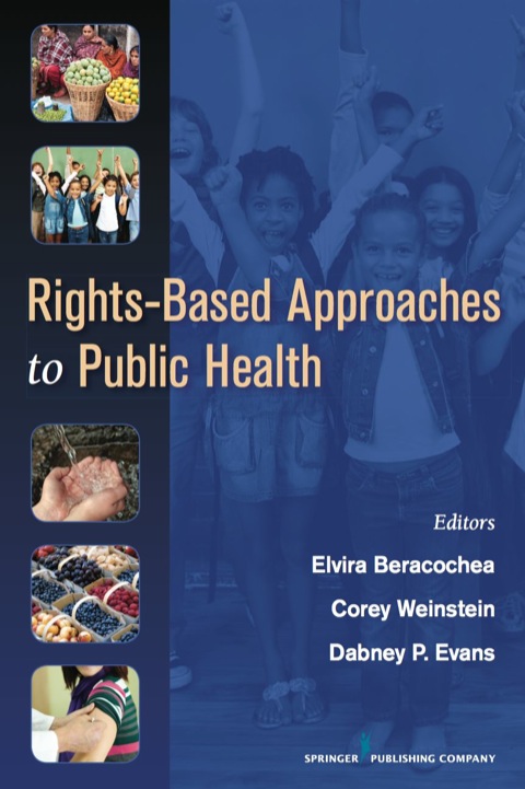 Rights-Based Approaches to Public Health, 1st Edition - FULL INSTANT DOWNLOAD | PDF DOCX EPUB