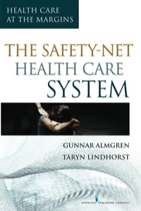 Cover image: The Safety-Net Health Care System 1st edition 9780826105714