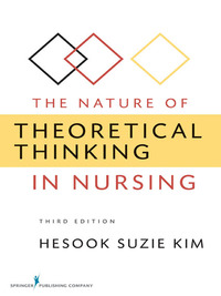 Imagen de portada: The Nature of Theoretical Thinking in Nursing 3rd edition 9780826105875