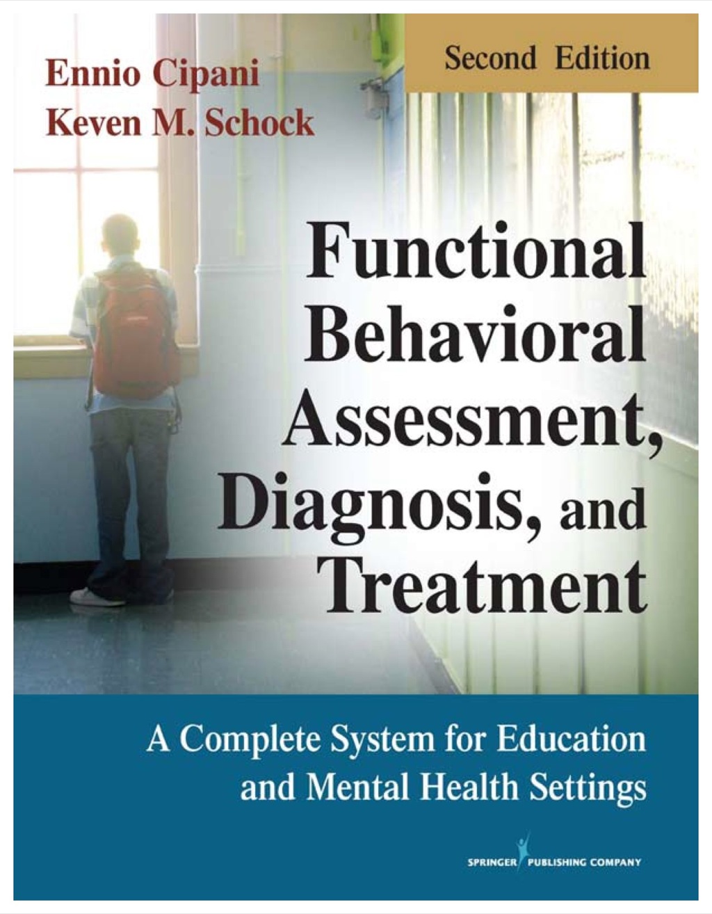 Functional Behavioral Assessment, Diagnosis, and Treatment, Second Edition A Complete System for Education and Mental Health Settings 2nd Edition
    Newer Edition Available