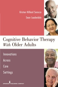 Imagen de portada: Cognitive Behavior Therapy with Older Adults 1st edition 9780826106193