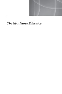 Imagen de portada: The New Nurse Educator 1st edition 9780826106414