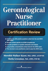 Cover image: Gerontological Nurse Practitioner Certification Review 1st edition 9780826106438