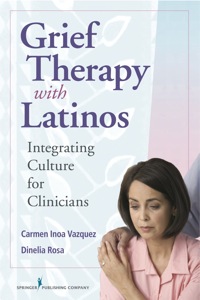 Imagen de portada: Grief Therapy with Latinos 1st edition 9780826106599
