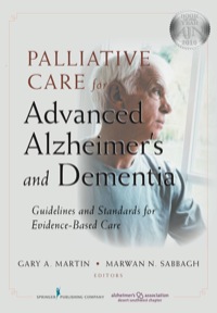 Omslagafbeelding: Palliative Care for Advanced Alzheimer's and Dementia 1st edition 9780826106759