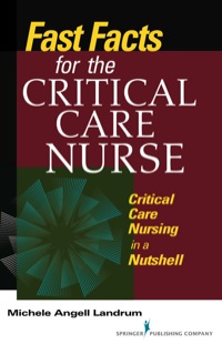 Imagen de portada: Fast Facts for the Critical Care Nurse 1st edition 9780826107282