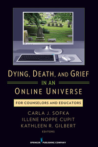 Imagen de portada: Dying, Death, and Grief in an Online Universe 1st edition 9780826107329