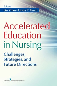 Imagen de portada: Accelerated Education in Nursing 1st edition 9780826107633