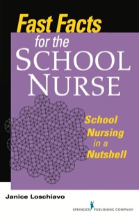 Imagen de portada: Fast Facts for the School Nurse 1st edition 9780826108036
