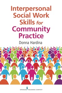 表紙画像: Interpersonal Social Work Skills for Community Practice 1st edition 9780826108111