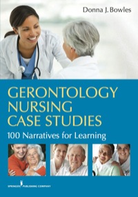 Cover image: Gerontology Nursing Case Studies 1st edition 9780826108333
