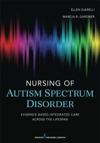صورة الغلاف: Nursing of Autism Spectrum Disorder 1st edition 9780826108470