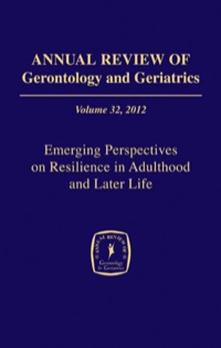 صورة الغلاف: Annual Review of Gerontology and Geriatrics, Volume 32, 2012 1st edition 9780826108746