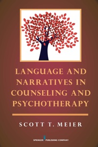 Cover image: Language and Narratives in Counseling and Psychotherapy 1st edition 9780826108968