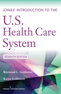 Cover image: Jonas' Introduction to the U.S. Health Care System, 7th Edition 7th edition 9780826109309