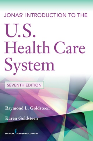 Cover image: Jonas' Introduction to the U.S. Health Care System, 7th Edition 7th edition 9780826109309