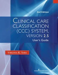 Imagen de portada: Clinical Care Classification (CCC) System (Version 2.5) 2nd edition 9780826109859