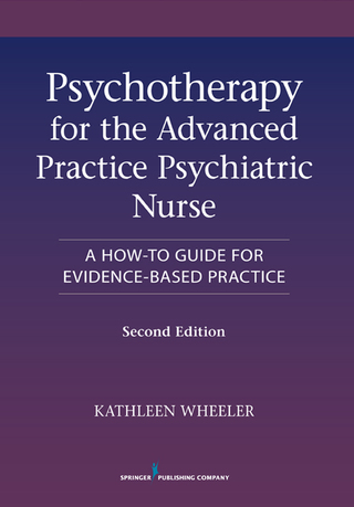 Titelbild: Psychotherapy for the Advanced Practice Psychiatric Nurse 2nd edition 9780826110008