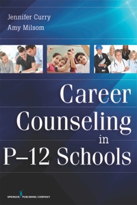 Titelbild: Career Counseling in P-12 Schools 1st edition 9780826110237