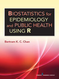 Cover image: Biostatistics for Epidemiology and Public Health Using R 1st edition 9780826110251