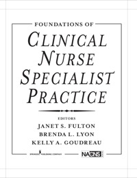 Cover image: Foundations of Clinical Nurse Specialist Practice 2nd edition 9780826110671