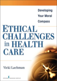 Cover image: Ethical Challenges in Health Care 1st edition 9780826110893