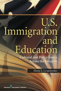 Cover image: U.S. Immigration and Education 1st edition 9780826111074