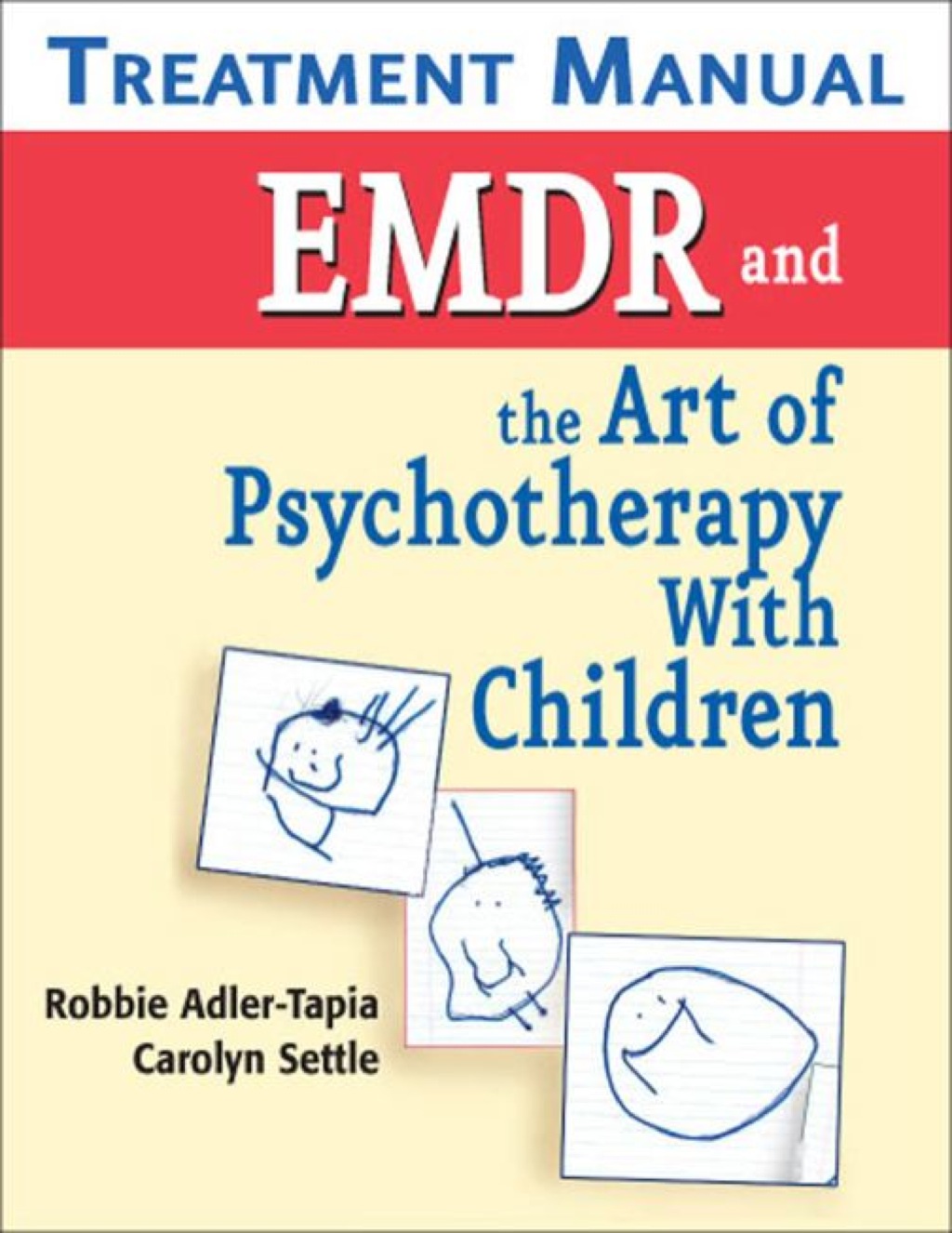 EMDR and the Art of Psychotherapy with Children Treatment Manual 1st Edition
    Newer Edition Available