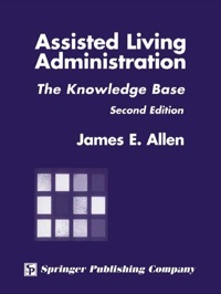 صورة الغلاف: Assisted Living Administration 2nd edition 9780826115164