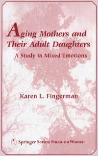 Imagen de portada: Aging Mothers and Their Adult Daughters 1st edition 9780826113795