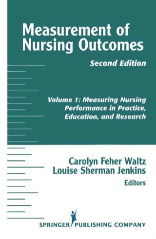 表紙画像: Measurement of Nursing Outcomes, 2nd Edition 2nd edition 9780826114174