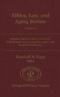 Imagen de portada: Ethics, Law, and Aging Review, Volume 9 1st edition 9780826116437