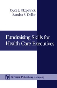 صورة الغلاف: Fundraising Skills For Health Care Executives 1st edition 9780826113672