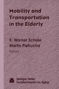 Titelbild: Mobility and Transportation in the Elderly 1st edition 9780826113092