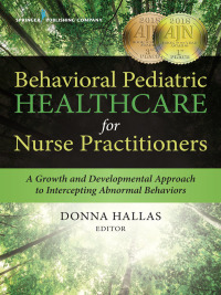 صورة الغلاف: Behavioral Pediatric Healthcare for Nurse Practitioners 1st edition 9780826118677