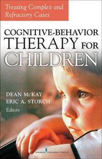 صورة الغلاف: Cognitive Behavior Therapy for Children 1st edition 9780826116864