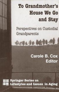 Imagen de portada: To Grandmother's House We Go And Stay 1st edition 9780826112866